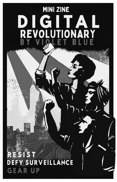 How To Be A Digital Revolutionary Mini Zine Vol. 1