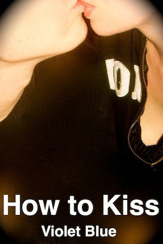 How To Kiss